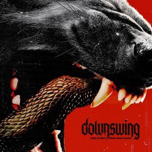 Downswing - And Everything Was Dark  CD